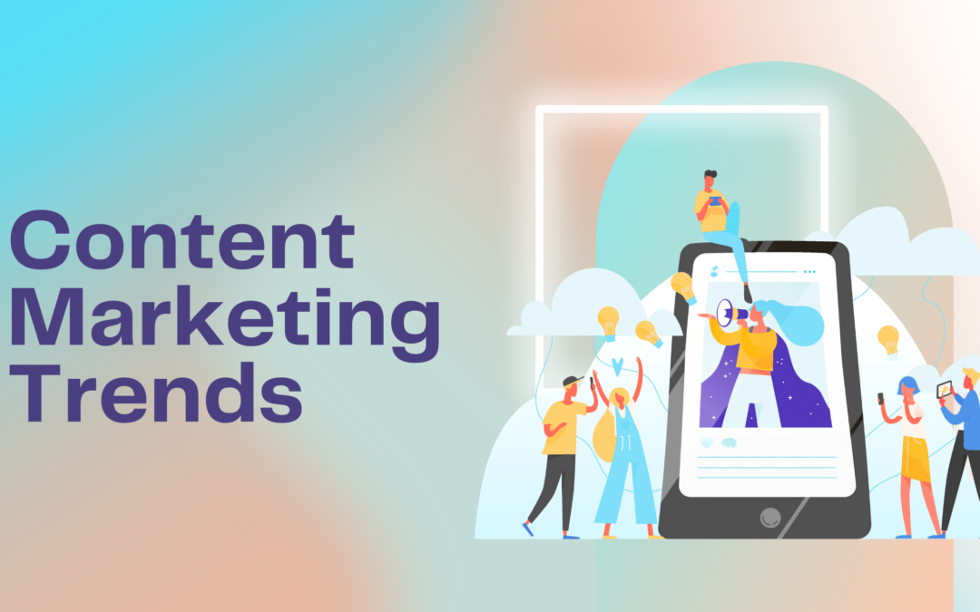 Content Marketing Trends to Watch in 2024